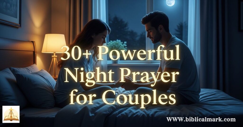 30+ Powerful Night Prayer for Couples