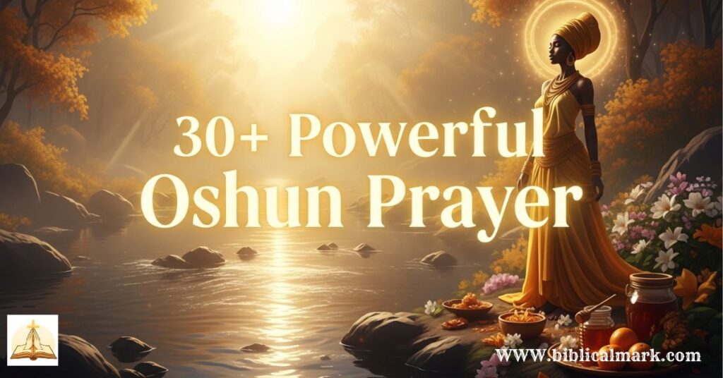 30+ Powerful Oshun Prayer