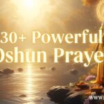 30+ Powerful Oshun Prayer