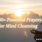 30+ Powerful Prayer for Mind Cleansing