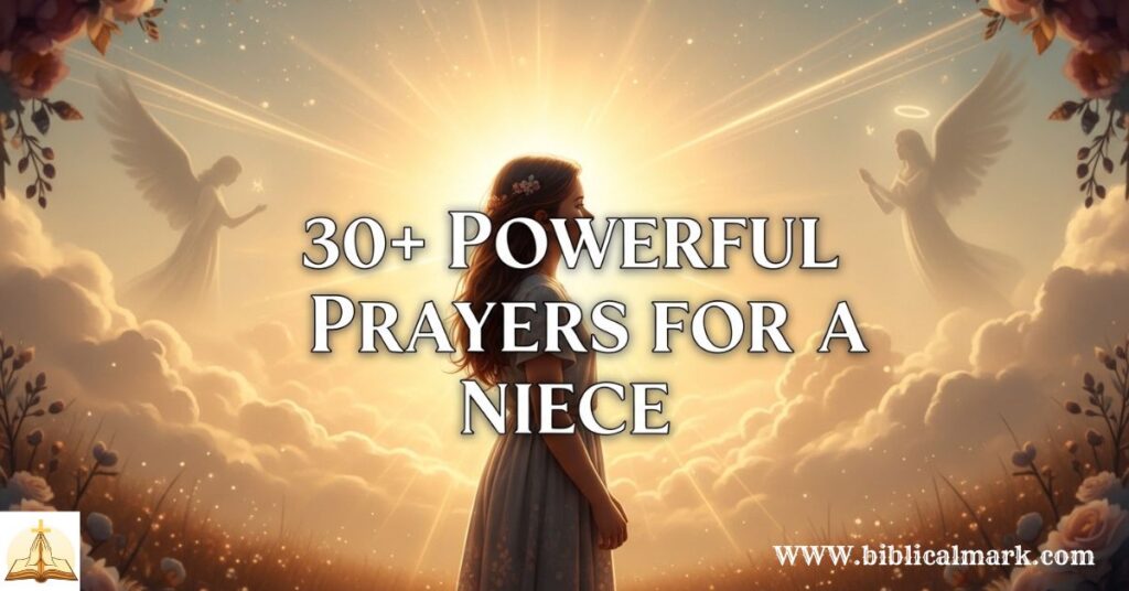 30+ Powerful Prayer for Niece