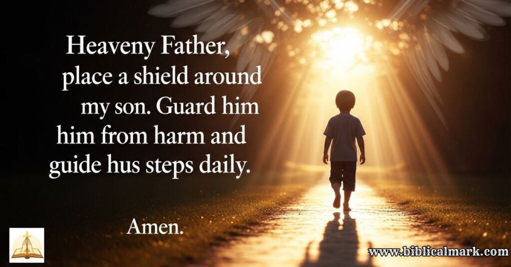 30 Powerful Prayers For My Son Protection 1