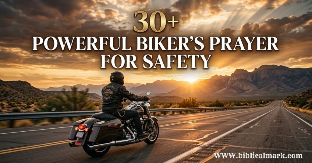 30+ Powerful Bikers Prayer for Safety
