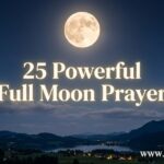 30 Powerful Full Moon Prayer
