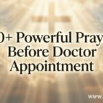 30+ Powerful Prayer Before Doctor Appointment