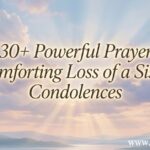 30+ Powerful Prayer Comforting Loss of a Sister Condolences