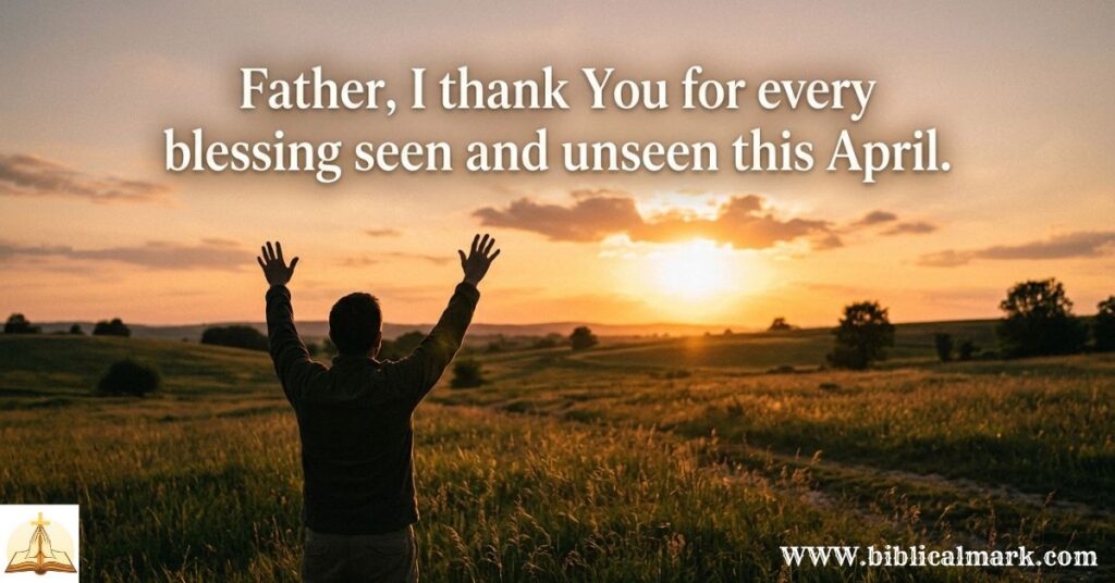 30+ Powerful Prayer for April 3