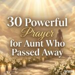 30 Powerful Prayer for Aunt Who Passed Away