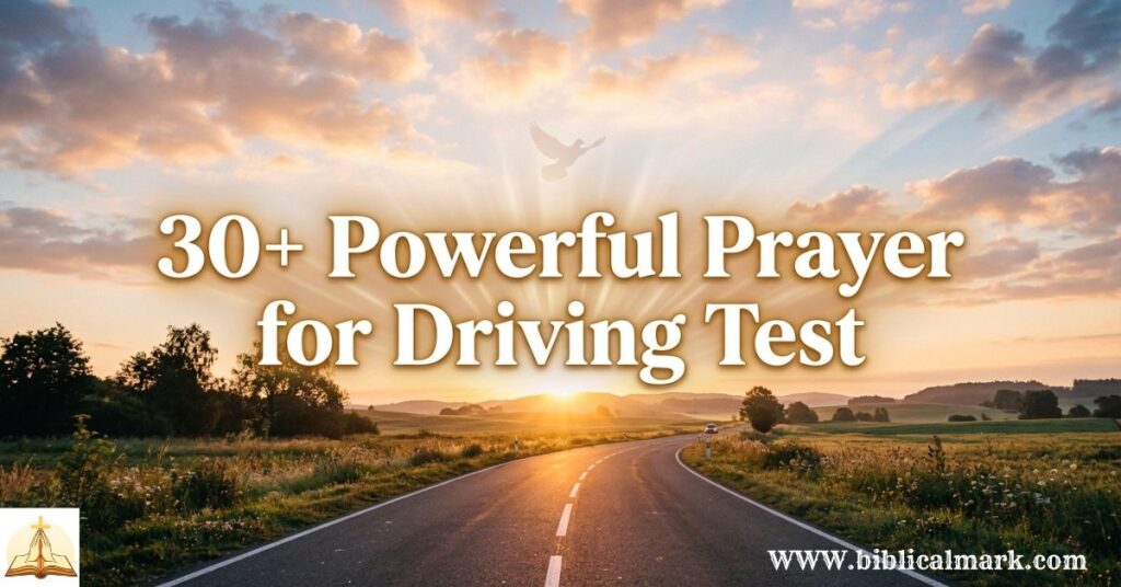 30+ Powerful Prayer for Driving Test