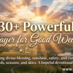 30+ Powerful Prayer for Good Weather