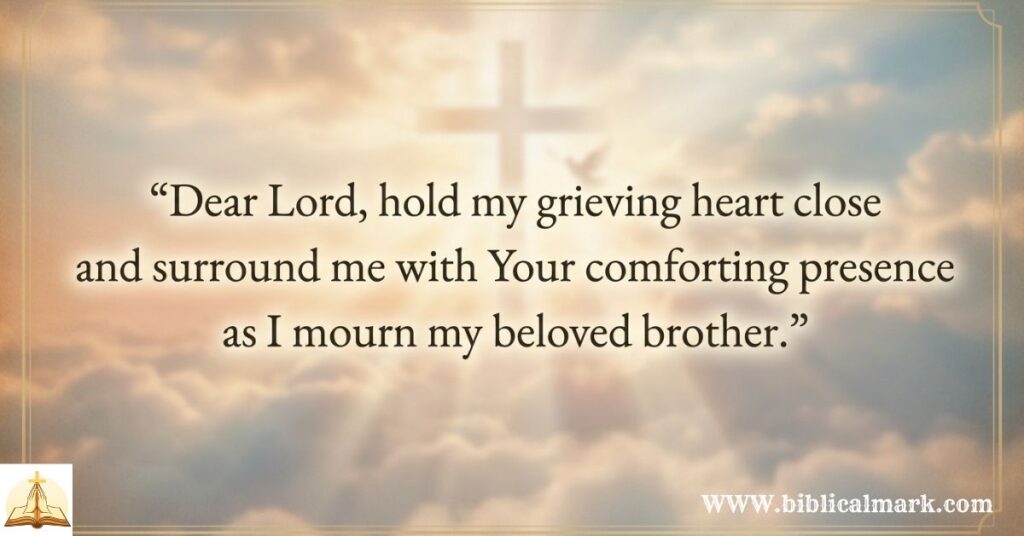 30+ Powerful Prayer for Loss of Brother 1