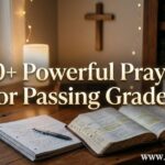 30+ Powerful Prayer for Passing Grades