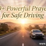 30+ Powerful Prayer for Safe Driving