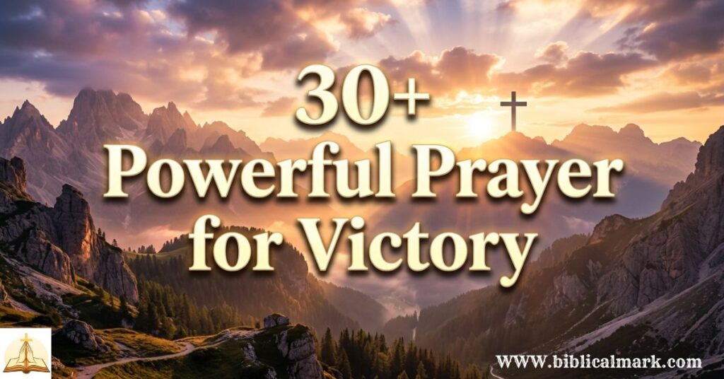 30+ Powerful Prayer for Victory