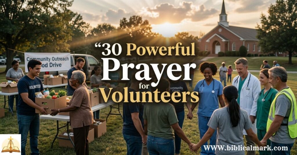 30 Powerful Prayer for Volunteers