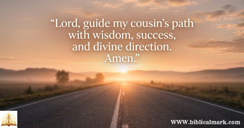 30+ Powerful Prayers for My Cousin Quotes 3