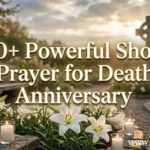 30+ Powerful Short Prayer for Death Anniversary