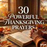 30 Powerful Thanksgiving Prayers