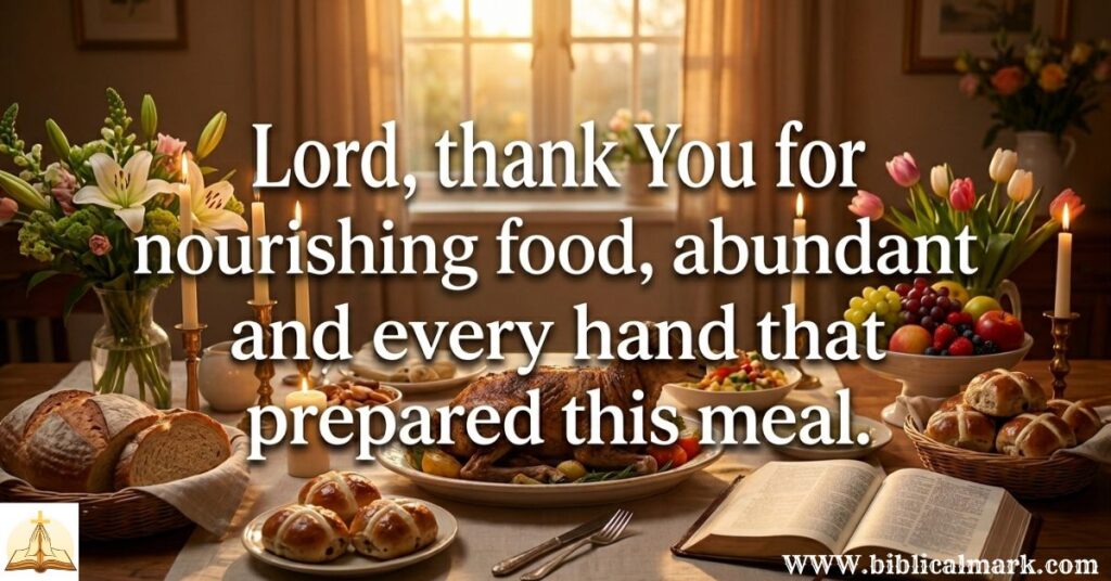 30 Powerful Easter Dinner Blessing and Prayers 2