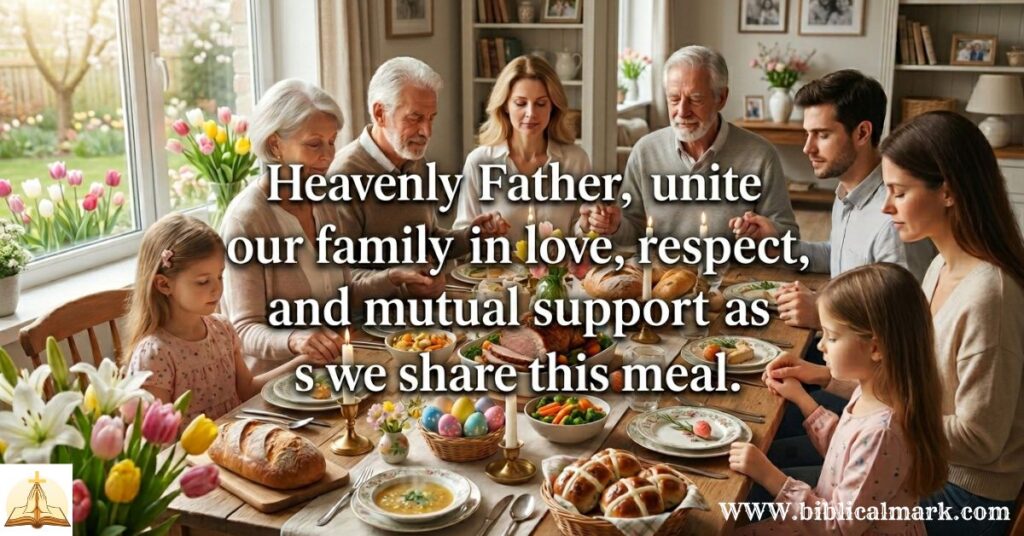 30 Powerful Easter Dinner Blessing and Prayers 3