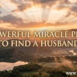 30 Powerful Miracle Prayer to Find a Husband