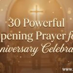 30 Powerful Opening Prayer for Anniversary Celebration