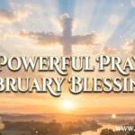 30 Powerful Prayer February Blessings