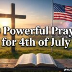 30 Powerful Prayer for 4th of July