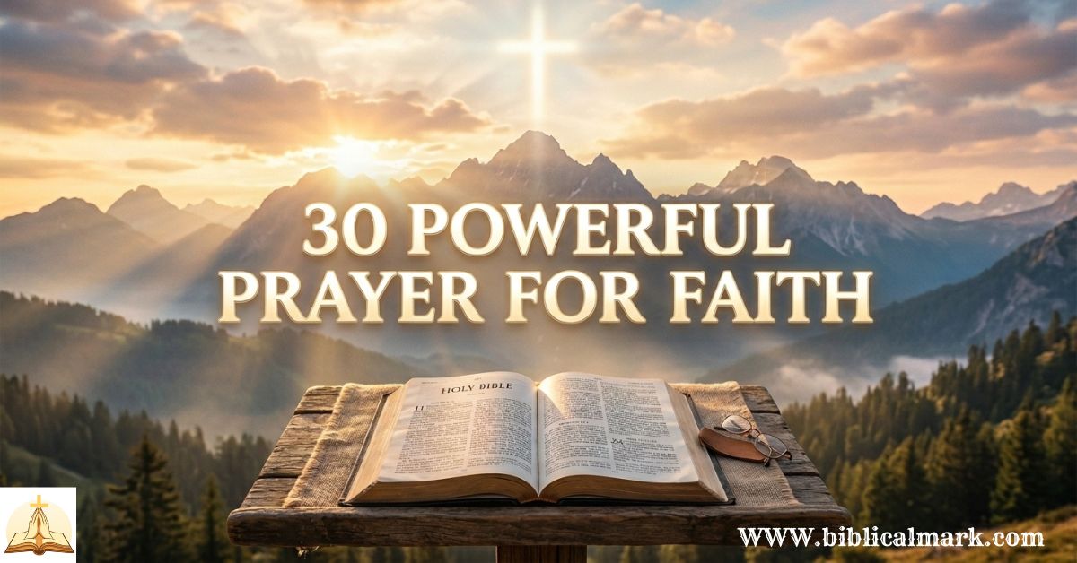 30 Powerful Prayer for Faith