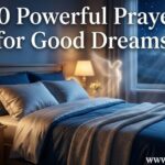 30 Powerful Prayer for Good Dreams