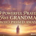 30 Powerful Prayer for Grandma Who Passed Away