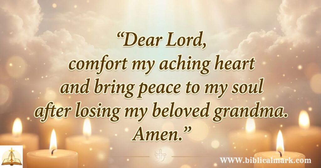 30 Powerful Prayer for Grandma Who Passed Away 2