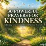 30 Powerful Prayer for Kindness