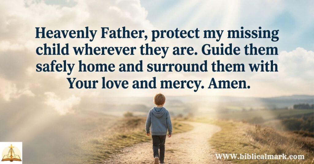 30 Powerful Prayer for Missing Child 1