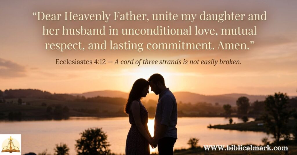 30 Powerful Prayer for My Daughter and Her Husband 2