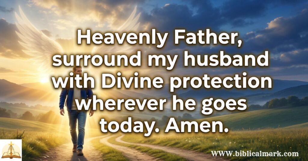 30 Powerful Prayer for My Husband Health and Protection 2