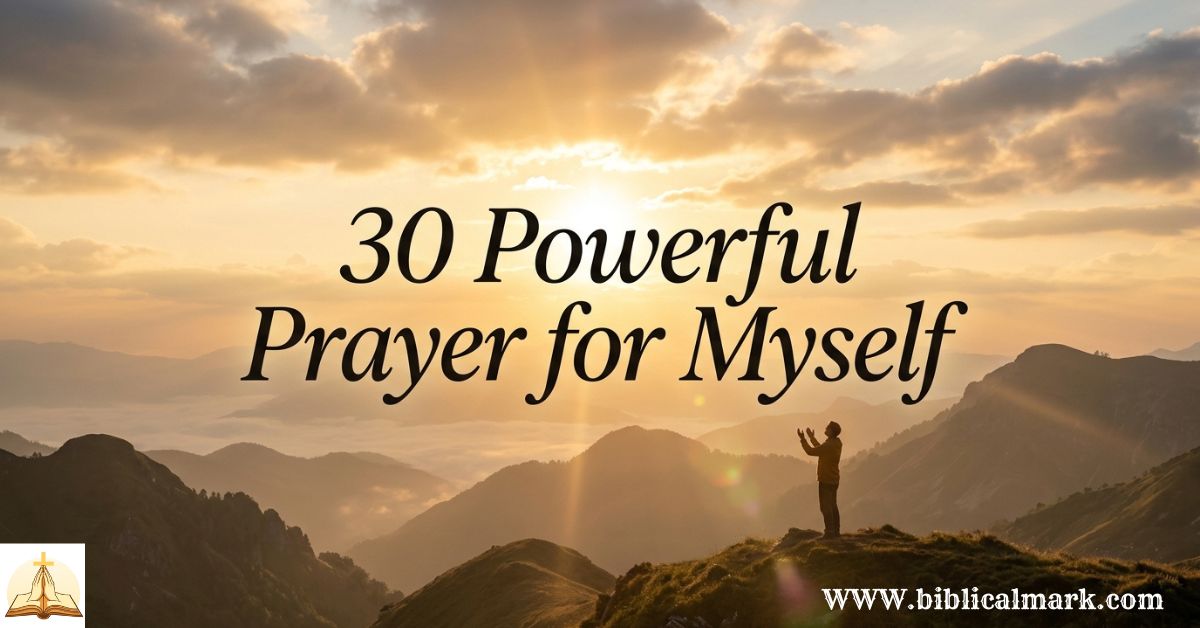 30 Powerful Prayer for Myself