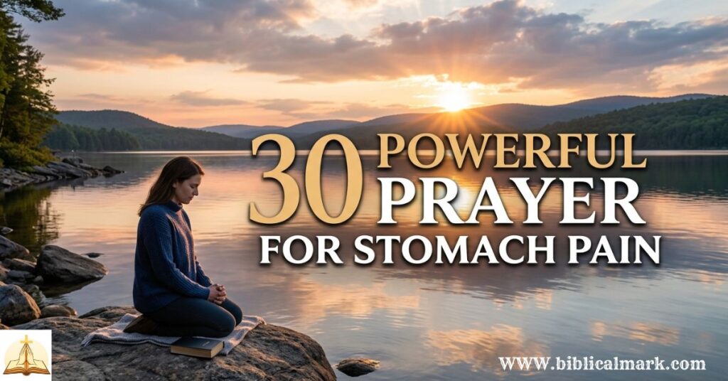30 Powerful Prayer for Stomach Pain