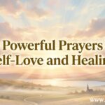 30 Powerful Prayers for Self-Love and Healing