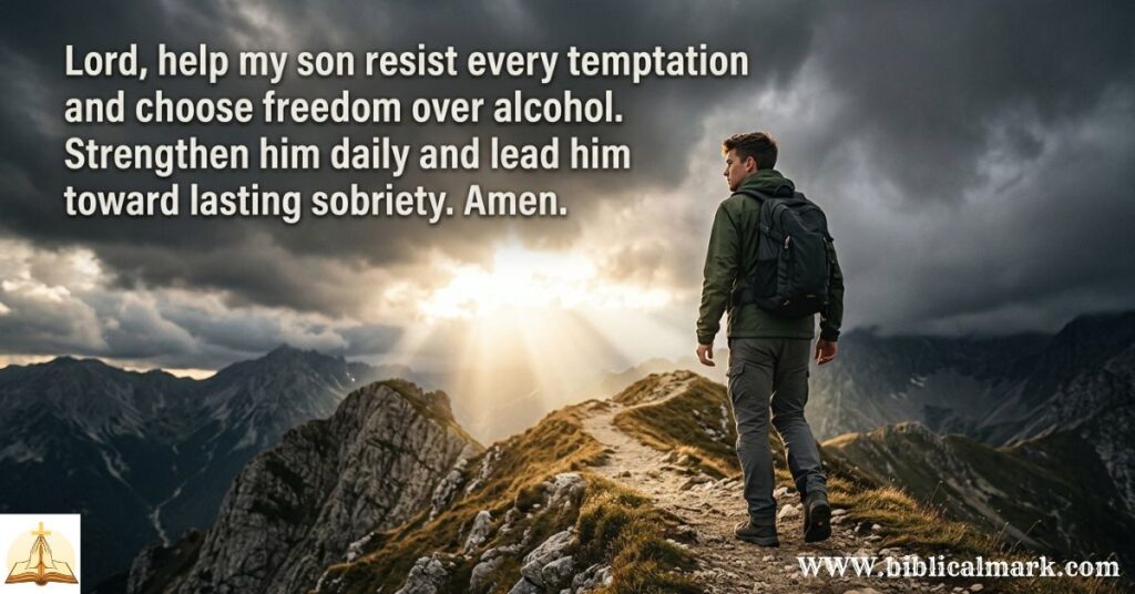 30 Powerful Prayers for an Alcoholic Son 3