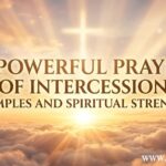 30 Powerful Prayers of Intercession Examples and Spiritual Strength