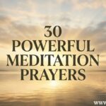 30 Powerful Meditation Prayers