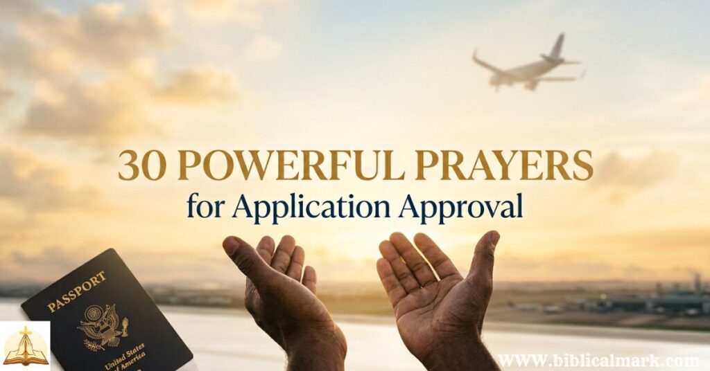 30 Powerful Prayers for Application Approval