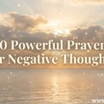 30 Powerful Prayers for Negative Thoughts