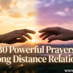 30 Powerful Prayers for Long Distance Relationship