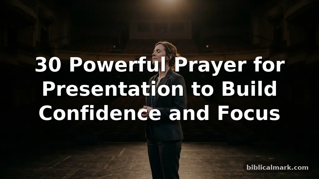 30 Powerful Prayer for Presentation to Build Confidence and Focus