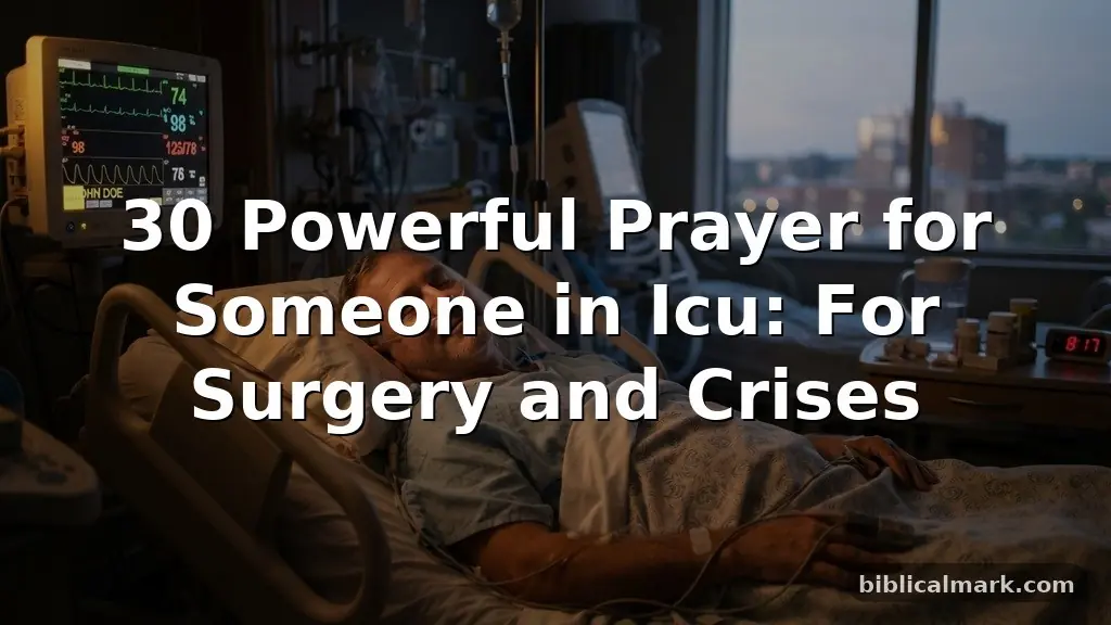 30 Powerful Prayer for Someone in Icu: For Surgery and Crises
